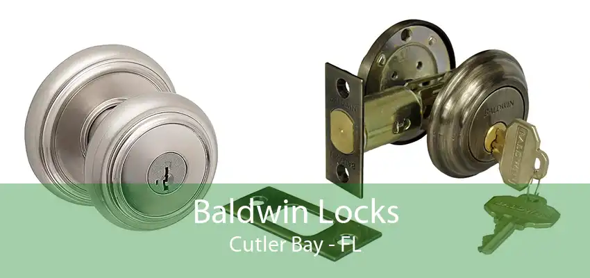 Baldwin Locks Cutler Bay - FL