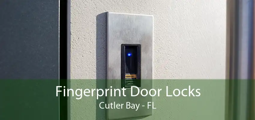 Fingerprint Door Locks Cutler Bay - FL