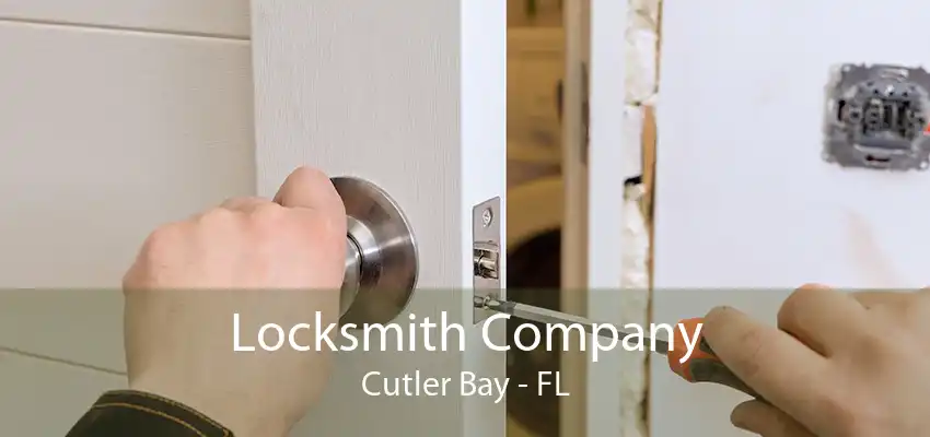 Locksmith Company Cutler Bay - FL