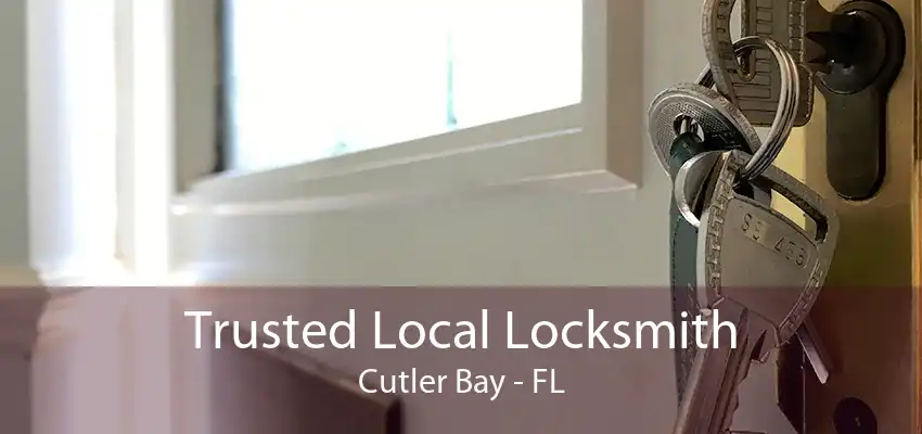 Trusted Local Locksmith Cutler Bay - FL